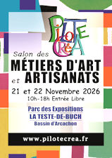 La Teste de Buch - Pilote Créa - Salon des Métiers d'Art et Artisanats